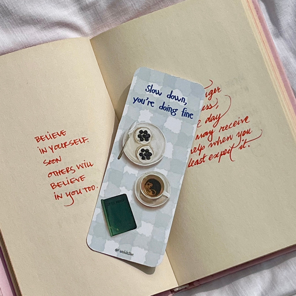 Slow Down- Classic Bookmark